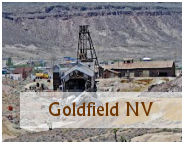 the town of Goldfield Nevada